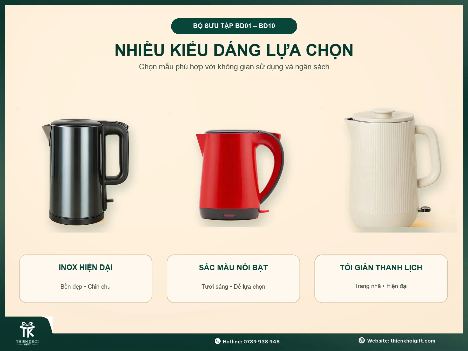Nhiều kiểu dáng lựa chọn